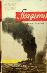 Dohm, Arno - Skagerrak, die grosste seeschlacht der geschichte