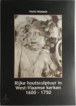 Frans Vromman 60354 - Rijke houtsculptuur in West-Vlaamse kerken 1600 - 1750²
