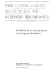MARGRY,P.J. & E.C. VAN HEUKELOM & A.J.R.M.LINDERS (Edit.) - Van Camere vander Rekeninghen tot Algemene Rekenkamer. Zes eeuwen Rekenkamer. Gedenkboek bij het 175-jarig bestaan van de Algemene Rekenkamer.