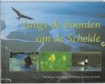 R. Antonisse - Langs de boorden van de Schelde