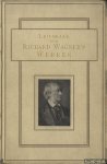 Chop, M. & Vwilhelmine van Westrheene - Leidraad door Richard Wagner's werken