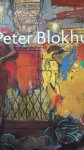 Sillevis, John [inleiding] - Peter Blokhuis schilderijen en tekeningen