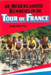  - TOUR DE FRANCE - De Nederlandse Renners in de - Win van Eile, 263 blz.