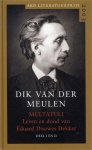  - Multatuli - Leven en dood van Eduard Douwes Dekker