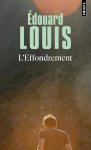 Édouard Louis - (1) L'Effondrement
