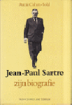 COHEN-SOLAL, ANNIE. - Jean-Paul Sartre zijn biografie.