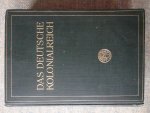  - DAS DEUTSCHE KOLONIALREICH Zweiter Band