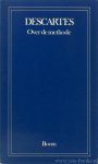 DESCARTES, R. - Over de methode. Inleiding over de methode: hoe zijn verstand goed te gebruiken en de waarheid  te achterhalen in de wetenschappen. Vertaling en inleiding van Th. Verbeek.