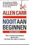 Allen Carr - Nooit Aan Beginnen