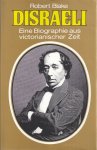 Blake, Robert. - Disraeli. Eine Biographie aus victorianischer Zeit.