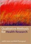 Judith Green, Nicki Thorogood - Qualitative Methods for Health Research