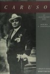 Howard S. Greenfeld - Caruso - An Illustrated Life A Juliet Gardiner Book