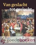 Meeuse, Dr. C.J. - Van geslacht tot geslacht *nieuw* --- Hoofdpersonen uit de kerkgeschiedenis