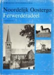 BERG, HERMA M. VAN DEN - Noordelijk Oostergo. Ferwerderadeel