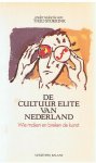 Stokkink, Theo (redactie) - De cultuur elite van Nederland - Wie maken en breken de kunst