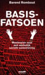 Barend Rombout - Basisfatsoen Masterplan voor een wérkelijk sociale samenleving