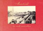 Koreman , J.G.J. - Maastricht in Oude Ansichten . ( Geillustreerd met historische plaatsen en onderwerpen uit 1880 - 1925 . )