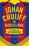 Edwin Winkels - Johan Cruijff in Barcelona