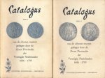  - Catalogus van de Zilveren Munten geslagen door de Zeven Provinciën der Verenigde Nederlanden 1606 - 1795. Deel 1 en 2  Derde editie.