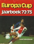 Molenaar, Hans - Europa Cup Jaarboek 72-73