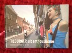 Ven, Jace van der - Tilburger uit enthousiasme. Gedichten van Jace van de Ven, gemaakt of gebruikt tijdens stadsdichterschap van 31 augustus 2003 tot 28 augustus 2005