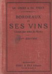 Cocks, Ch. & Ed. Feret - Bordeaux et ses vins classés par ordre de Mérite Cocks, Ch. & Ed. Feret - Bordeaux et ses vins classés par ordre de Mérite