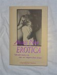 Nin, Anais - Erotica. Seksuele fantasien van een vrijgevochten vrouw.