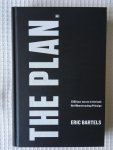 Eric Bartels - The Plan 2500 jaar succes in één boek Het Meesterschap Principe