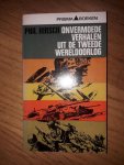 Hirsch, Phil - Onvermoede verhalen uit de tweede wereldoorlog