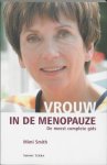 M. Smith - Vrouw in de menopauze de meest complete gids