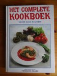 Fagel, Francois (red) - Het complete kookboek voor elke keuken