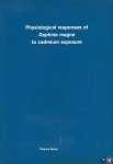 BODAR, Charles - Physiological responses of Daphnia magna to cadmium exposure / Fysiologische reacties van Daphnia magna op cadmium blootstelling (met een samenvatting in het Nederlands) Proefschrift