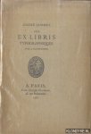 Jammes, André - Les Ex Libris Typographiques - avec 19 illustrations