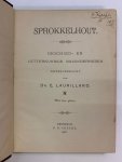 Dr. E. Laurillard - Sprokkelhout ; Geschied- en letterkundige bijzonderheden