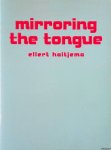 Jacobs, Edwin - Ellert Haitjema: Mirroring the tongue