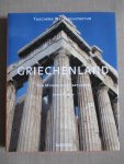Stierlin, Henri - Griechenland, von Mykene zum Parthenon