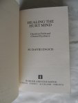 Enoch M David - Healing the hurt mind : Christian faith and clinical psychiatry