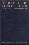 Heijnsbergen, P. van. - Verspreide opstellen. Verz. door K.S. van Heijnsbergen.
