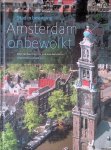 Berends, Lambiek & Peter Elenbaas (fotografie) - Amsterdam onbewolkt: stad in beweging Berends, Lambiek & Peter Elenbaas (fotografie) - Amsterdam onbewolkt: stad in beweging