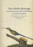 Menno Jonker ; Erlend de Groot ; Caroline de Hart - Van velerlei pluimage