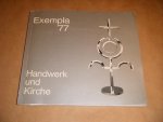 Treeck, dr. Peter van; Gotthelf, F. - Exempla 77. Handwerk und Kirche
