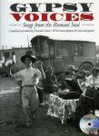 COHEN, Donald (compiled and edited by) - Gypsy Voices. Songs from the Romani Soul. A Selection of Celebrated Gypsy Songs from Central and Eastern Europe.(NO CD !!!)