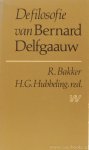 DELFGAAUW, B., BAKKER, R., HUBBELING, H.G., (RED.) - De filosofie van Bernard Delfgaauw.