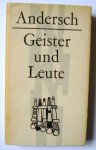 Andersch, Alfred - Geister und Leute: zehn Geschichten. - Kleine literarische Reihe - [Eerste druk]