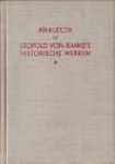 RANKE, LEOPOLD VON / Analecta verzameld en toegelicht door) - Analecta uit Leopold von Ranke's historische werken  (eerste bundel)