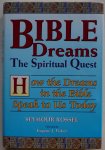 Rossel Seymour, Forword Fischer Eugene J - Bible Dreams The Spiritual Quest How the Dreams in the Bible Speak to Us Today