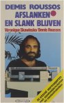 Véronique Skawinska Demis Roussos - Demis Roussos - Een zaak van gewicht
