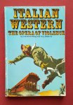 staig, laurence; williams, tony - italian western: the opera of violence staig, laurence; williams, tony - italian western: the opera of violence