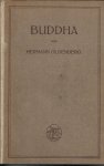 OLDENBERG, HERMANN - Buddha - sein Leben, seine Lehre, seine Gemeinde