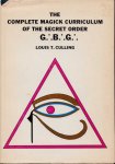 Culling, Louis T. - The Complete Magick Curriculum of the Secret Order G:. B:. G:.